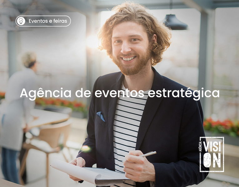 Por que contratar uma agência de eventos é a chave para o sucesso da sua comunicação?